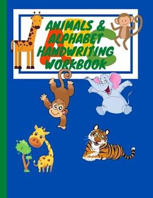 Animals & Alphabet ABC Handwriting Workbook