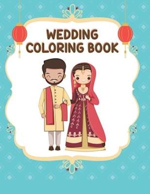 Wedding Coloring Book: Wedding Color Decorations for Boys & Girls