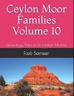 Ceylon Moor Families Volume 10: Genealogy Data of Sri Lankan Muslims 