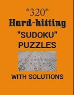 320 Hard-hitting "Sudoku" puzzles with Solutions