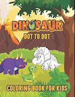 Dinosaur Dot to Dot Coloring Book for Kids