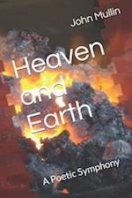 Heaven and Earth: A Poetic Symphony 