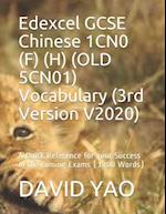 Edexcel GCSE Chinese 1CN0 (F) (H) (OLD 5CN01) Vocabulary (3rd Version V2020)