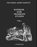 SUPERIOR BASS TROMBONE STUDIES Vol.1: LONDON 