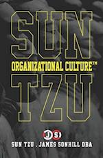 Sun Tzu Organizational Culture(tm)