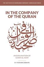 In the Company of the Quran - an Explanation of S&#363;rah al-Kahf