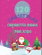 120 Christmas Coloring Book for Kids
