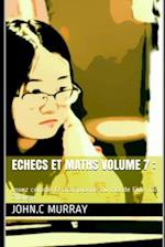 Echecs et maths Volume 7