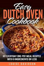 Easy Dutch Oven Cookbook