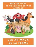 Mon 1er livre de coloriage enfant animaux Les animaux de la ferme