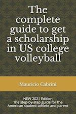 The complete guide to get a scholarship in US college volleyball