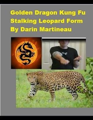 Kung Fu Stalking Leopard Form