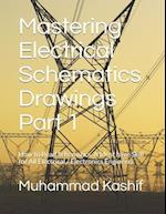 Mastering Electrical Schematics Drawings Part 1