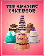 The Amazing Cake Book