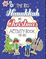 The Big Hanukkah And Christmas Activity Book For Kids