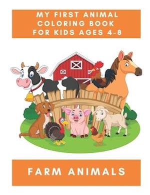 My First Animal Coloring Book for Kids Ages 4-8 Farm Animals
