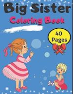 Big Sister Coloring Book 40 Pages