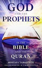 God and the Prophets In The Bible and the Quran