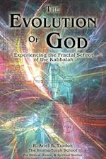 The Evolution of God: Experiencing the Fractal Sefirot of the Kabbalah 