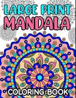 Large Print Mandala Coloring Book