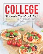 College Students Can Cook Too!