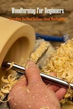 Woodturning For Beginners
