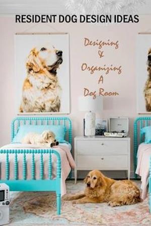 Resident Dog Design Ideas