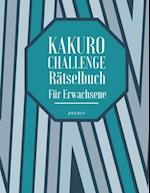 Kakuro Challenge Rätselbuch Für Erwachsene