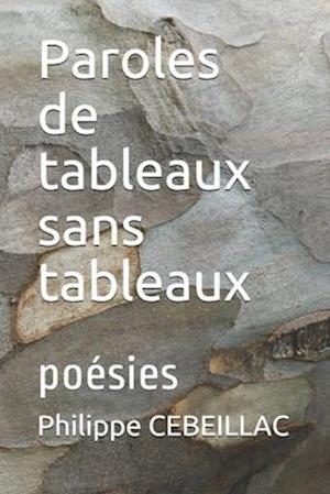 Paroles de tableaux sans tableaux