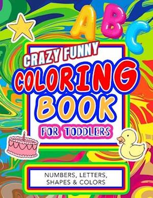 Crazy funny coloring book for toddlers