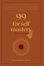99 for self mastery