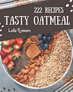 222 Tasty Oatmeal Recipes