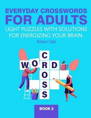 Everyday crosswords for adults