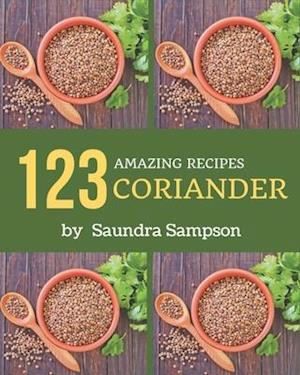 123 Amazing Coriander Recipes