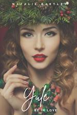 Yule Be In Love: Love in Bar Harbour Book 2 