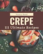 111 Ultimate Crepe Recipes