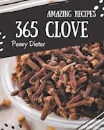 365 Amazing Clove Recipes