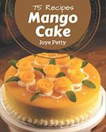 75 Mango Cake Recipes