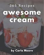 365 Awesome Cream Recipes