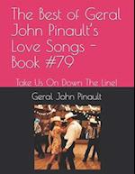 The Best of Geral John Pinault's Love Songs - Book #79