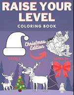 Raise Your Level Coloring Book