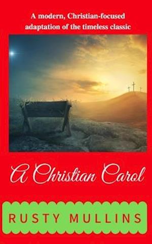 A Christian Carol