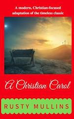 A Christian Carol