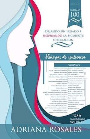 Latinas 100, Dejando un legado e inspirando la siguiente generación