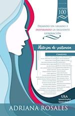 Latinas 100, Dejando un legado e inspirando la siguiente generación