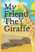 My Friend The Giraffe