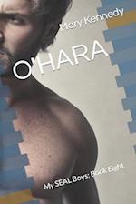 O'HARA: My SEAL Boys: Book Eight 