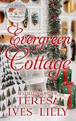 Evergreen Cottage