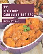 333 Delicious Caribbean Recipes