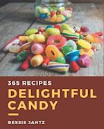 365 Delightful Candy Recipes